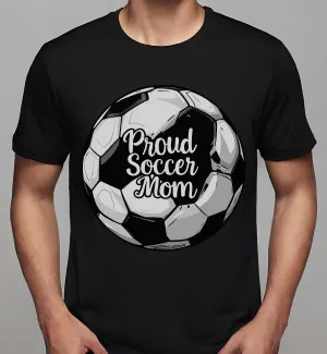 football mom shirts: Proud Soccer Mom Design | Classic T-Shirt (Unisex)