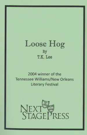 LOOSE HOG by T.K. Lee - Digital Version