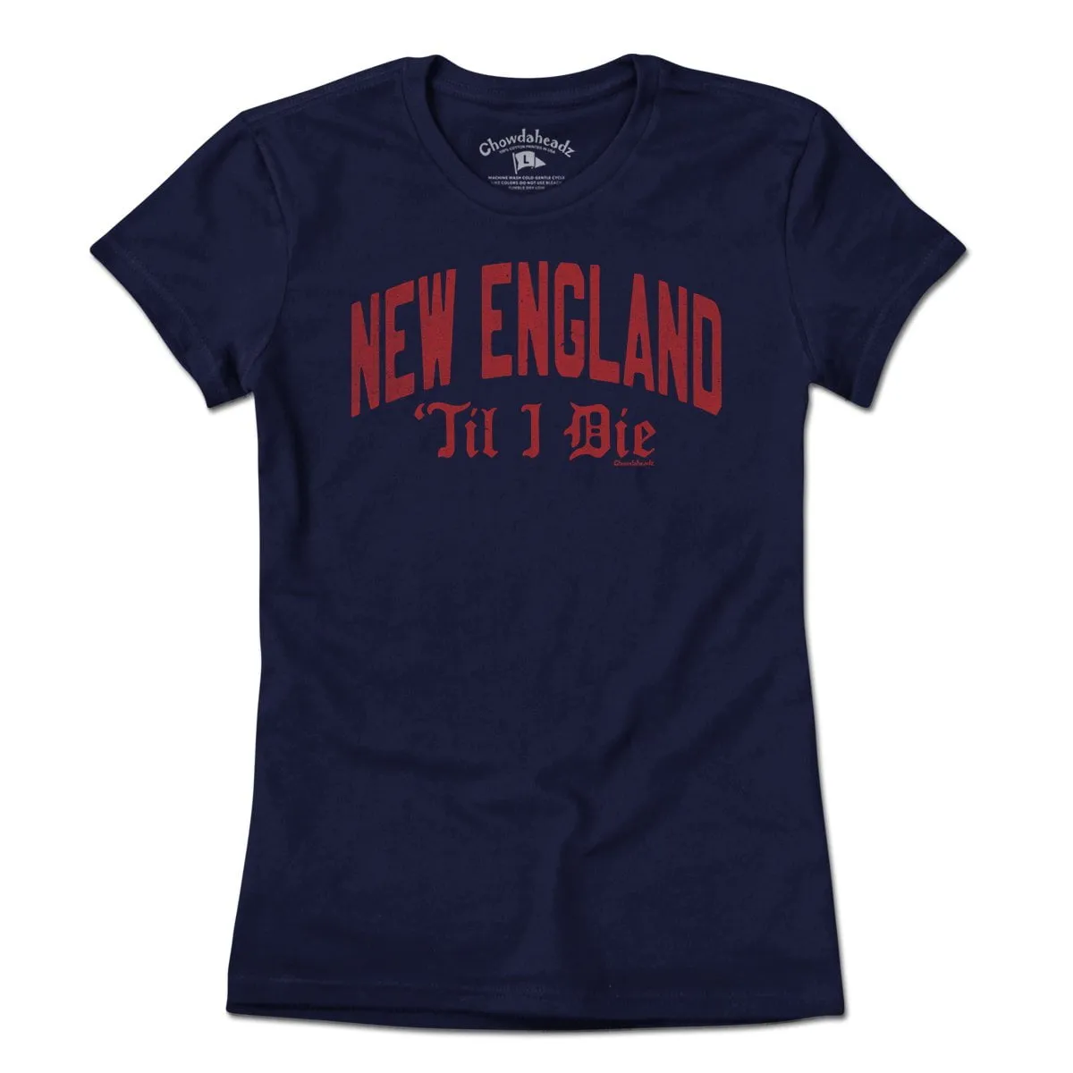 New England 'Til I Die T-Shirt