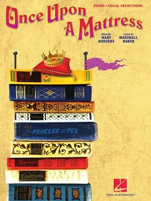 ONCE UPON A MATTRESS VOCAL SELECTIONS PVG