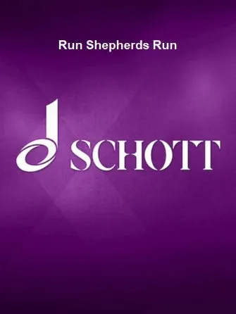 Run Shepherds Run (SATB)