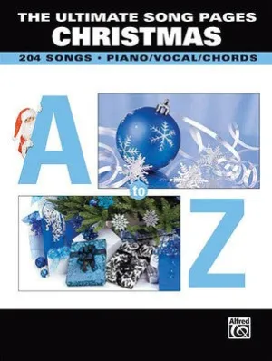 ULTIMATE SONG PAGES CHRISTMAS A TO Z PVG (O/P)