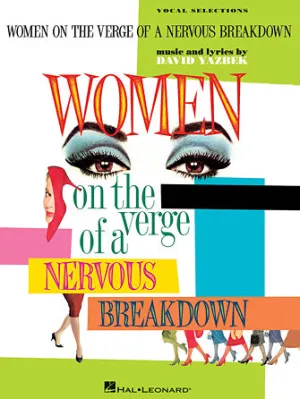 Women on the Verge of a Nervous Breakdown (Piano/Vocal)
